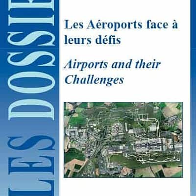 Dossier No.33 - Aiports and their Challenges