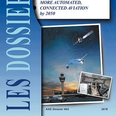 Dossier No.42 - More automated, connected aviation by 2050