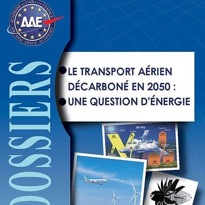 Dossier 55 - Le transport aérien décarboné en 2050 : une question d’énergie